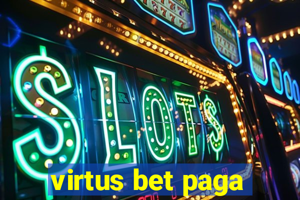 virtus bet paga